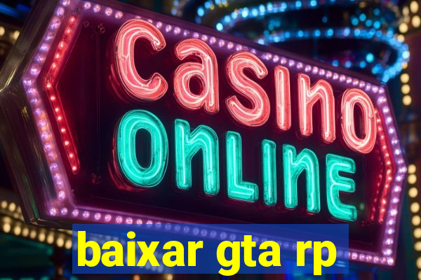 baixar gta rp